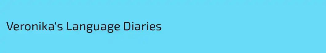 Veronika's Language Diaries